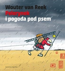 Pelerynek-i-pogoda-pod-psem_Wouter-van-Reek,images_big,9,978-83-60402-51-1