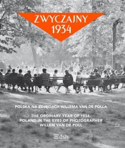 zwyczajny-1934-polska-na-zdjeciach-willema-van-de-polla-the-ordinary-year-of-1934-poland-in-the-eyes-of-photographer-willem-van-de-poll-b-iext25265607